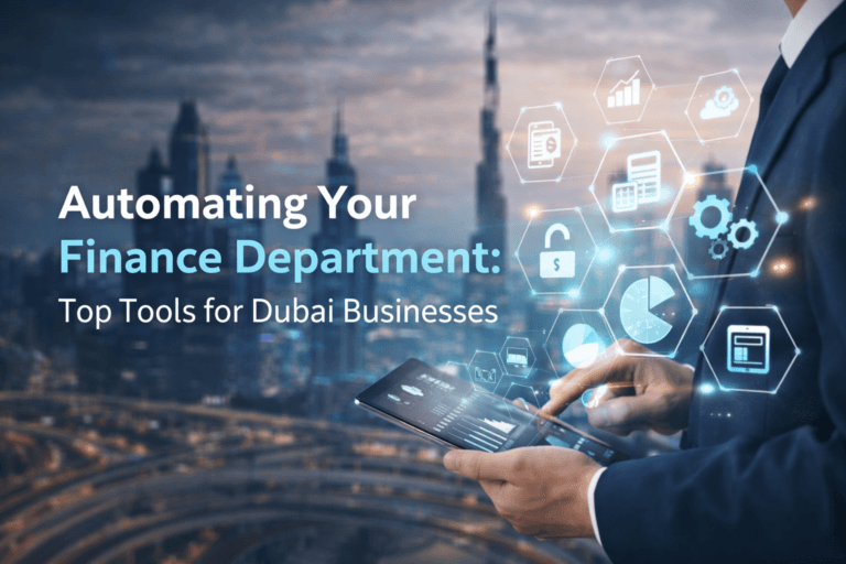 Automating Your Finance Department: Top Tools for Dubai Businesses
