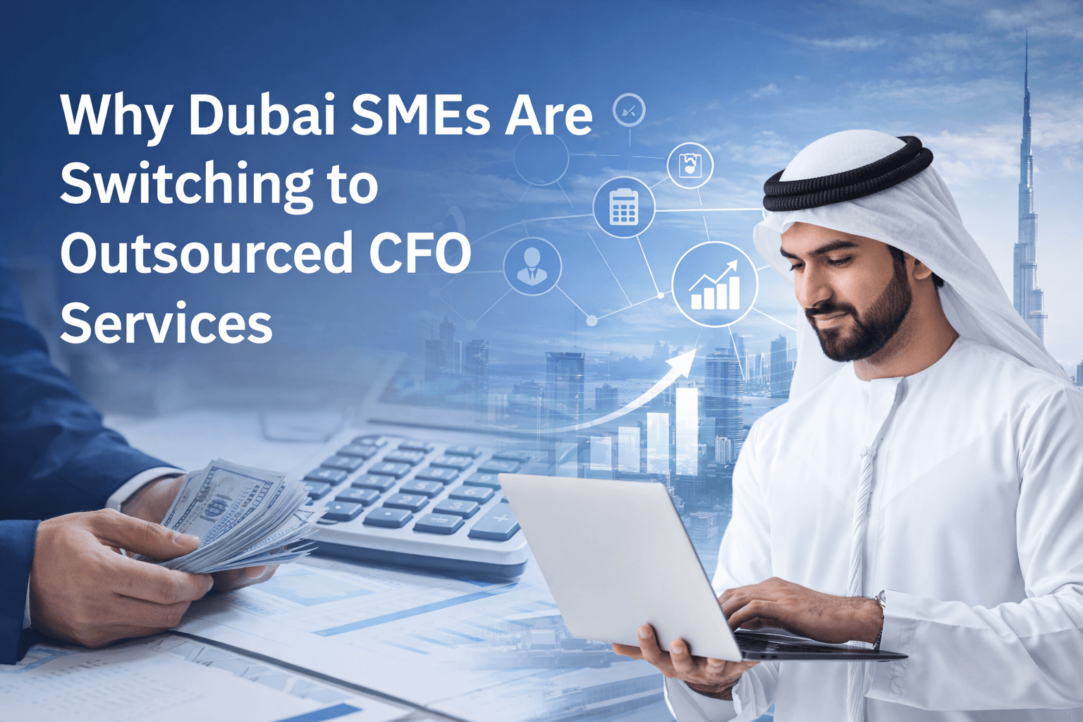 Why Dubai SMEs Are Switching to Outsourced CFO Services | Strategic Growth Solution